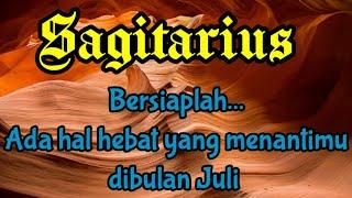 🪅 Sagitarius  Bersiaplah...Ada hal hebat yang menantimu dibulan Juli 