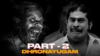 Dhronayugam PART - 2 