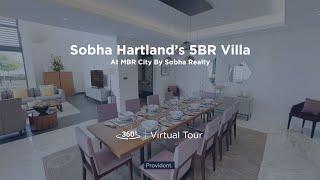 Sobha Hartland's 5BR Villa - Virtual Walk-through Tour