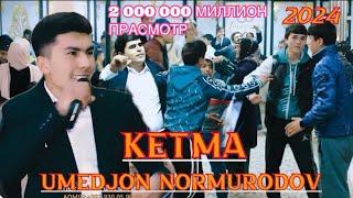 КЕТМА 2024 Умеджон Нормуродов /KETMA 2024 Umedjon Normurodov (cover Osman Navruzov)