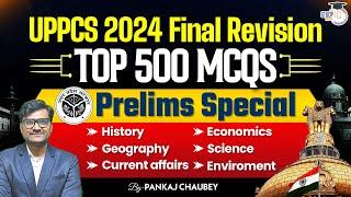 UPPCS 2024 Final Revision: UP PCS Prelims Special Top 500 MCQs | By Pankaj Sir || StudyIQ PCS