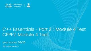 C++ Essentials - Part 2 :: Module 4 Test | CISCO NETACAD CPPE 2 2023 #cisco #vu #module4