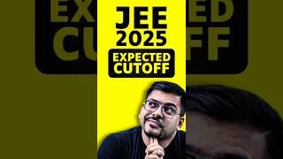 JEE 2025 Expected Cutoff#jee #jee2025 #iit #iitjee #jeemains #cutoff #jeeadvanced #jeepreparation