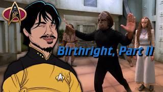 Worf's got real hang-ups about Romulans - TNG: Birthright, Part II - Season 6, Episode 17