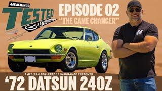 1972 Datsun 240Z | The Game Changer