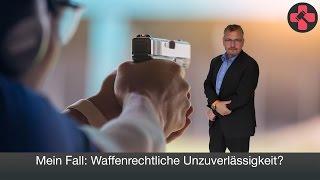 Mein Fall: Waffenrechtliche Unzuverlässigkeit | EXPERTEHILFT mit Rechtsanwalt Frank Hannig