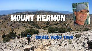 Mount Hermon | Israel video tour