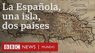 Haití y República Dominicana: cómo se dividió en dos países la isla más poblada de América