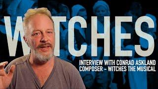 Music Composer Interview - Witches the Musical composer Conrad Askland