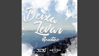 Deixa Levar (Acústico)