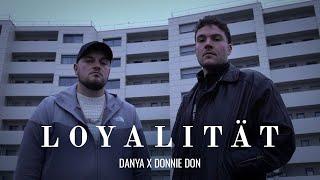 DANYA X DONNIE DON - LOYALITÄT