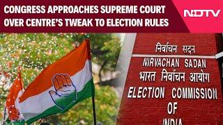 Congress Approaches Supreme Court Over Centre’s Tweak to Election Rules on CCTV Access