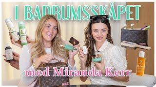 I BADRUMSSKÅPET MED MIRANDA KERR - BEAUTY SECRETS! ENG SUB