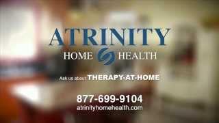 Atrinity Home Health Home Therapy