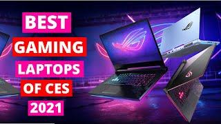 Best Gaming Laptops of CES 2021 | Asus, ROG, MSI, Razer, Lenovo And More