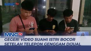 Heboh! Video Suami Istri Bocor Setelah Jual Telepon Genggam di Kendari #LintasiNewsSiang 17/03