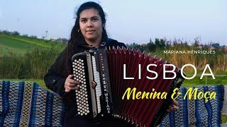 Lisboa Menina & Moça (Acordeão) - Mariana Henriques