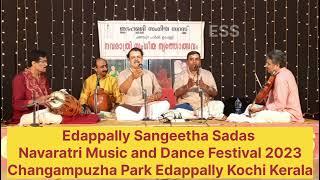 Bangalore Brothers | Music Concert | Navaratri 2023 Edappally Sangeetha Sadas CHANGAMPUZHA PARK