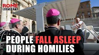 Francis asks for short homilies: "People lose tension and fall asleep. And they are right."