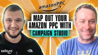 Sellozo Spotlight Series: Map Out your Amazon PPC with Campaign Studio