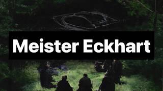 The Radical Mystic Who Found God in Nothingness: Meister Eckhart