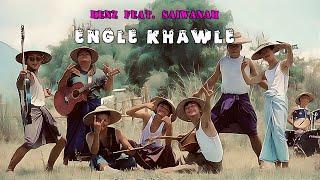 Henz Feat. SaiWanah - ENGLE KHAWLE