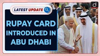 RuPay card introduced in Abu Dhabi  | Latest update | Drishti IAS English