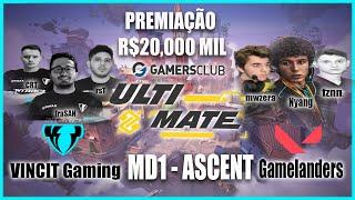 VINCIT Gaming vs Gamelanders | MD1 | ASCENT | Gamers Club Ultimate