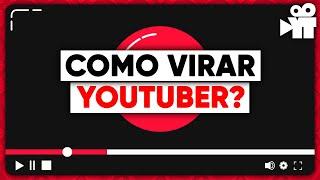 Como se tornar um Youtuber profissional em 10 passos