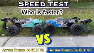 Arrma Kraton 4s v2 VS Arrma Kraton 6s v5-Speed Test-Comparison-Who is faster? Which drives better?