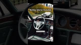 BENTLEY Interior Evolution in 14 seconds