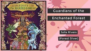 Guardians of the Enchanted Forest - Julia Rivers (Forest Diver) || Coloring Book Flip