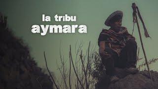 THE AYMARA TRIBE | Juanito