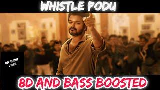 Whistle Podu | 8d And Bass Boosted | The Greatest Of All Time | Thalapathy Vijay | VP | U1 | AGS