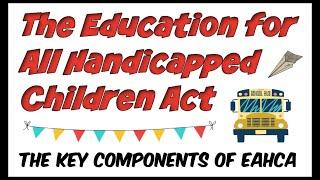 Education for All Handicapped Children Act PL 94  142