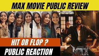 Max Movie Public Review| Max Movie Public Reaction| Sudeep की फिल्म देखकर क्या है जनता का कहना ?🫡