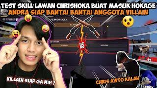 TES SKILL LAWAN KETUA CHRISHOKA BUAT MASUK CIRCLE HOKAGE! APAKAH ANDRA LULUS DITERIMA!?