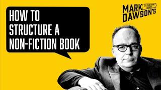 How to Structure a Non-Fiction Book