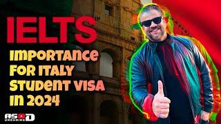 Is #ielts important for #ItalyStudentVisa in 2024?