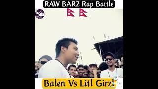 RAW BARZ RAP BATTLE@BALEN VS LITL GirzL..