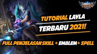 TUTORIAL LAYLA TERBARU 2021 - Mobile legends