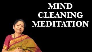 MIND CLEANING MEDITATION/ Voice: Srimatha Vijayalakshmi Panthaiyan Ph: 6379691989