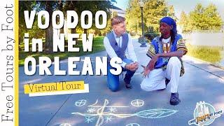 New Orleans Voodoo (A Virtual Tour)