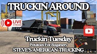 TRUCKIN TUESDAY| Potatoes For Boganery | American Truck Simulator