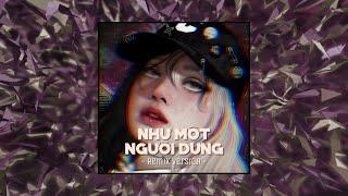 Như Một Người Dưng - Nguyễn Thạc Bảo Ngọc x AnhVu「Remix Version by 1 9 6 7」/ Audio Lyrics Video