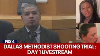 Dallas Methodist Shooting Trial: Day One Livestream