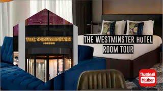 The Westminster London Curio Collection by Hilton- Room Tour