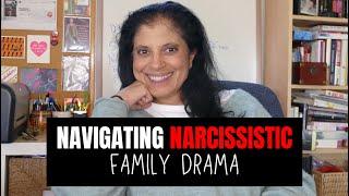 Navigating narcissistic family drama