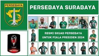 INILAH DAFTAR PEMAIN PERSEBAYA SURABAYA ~ PIALA PRESIDEN 2024