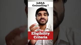 JEE Main 2024 Counselling कब से start होगी + JOSAA Counselling 2024 Eligibility Criteria #josaa